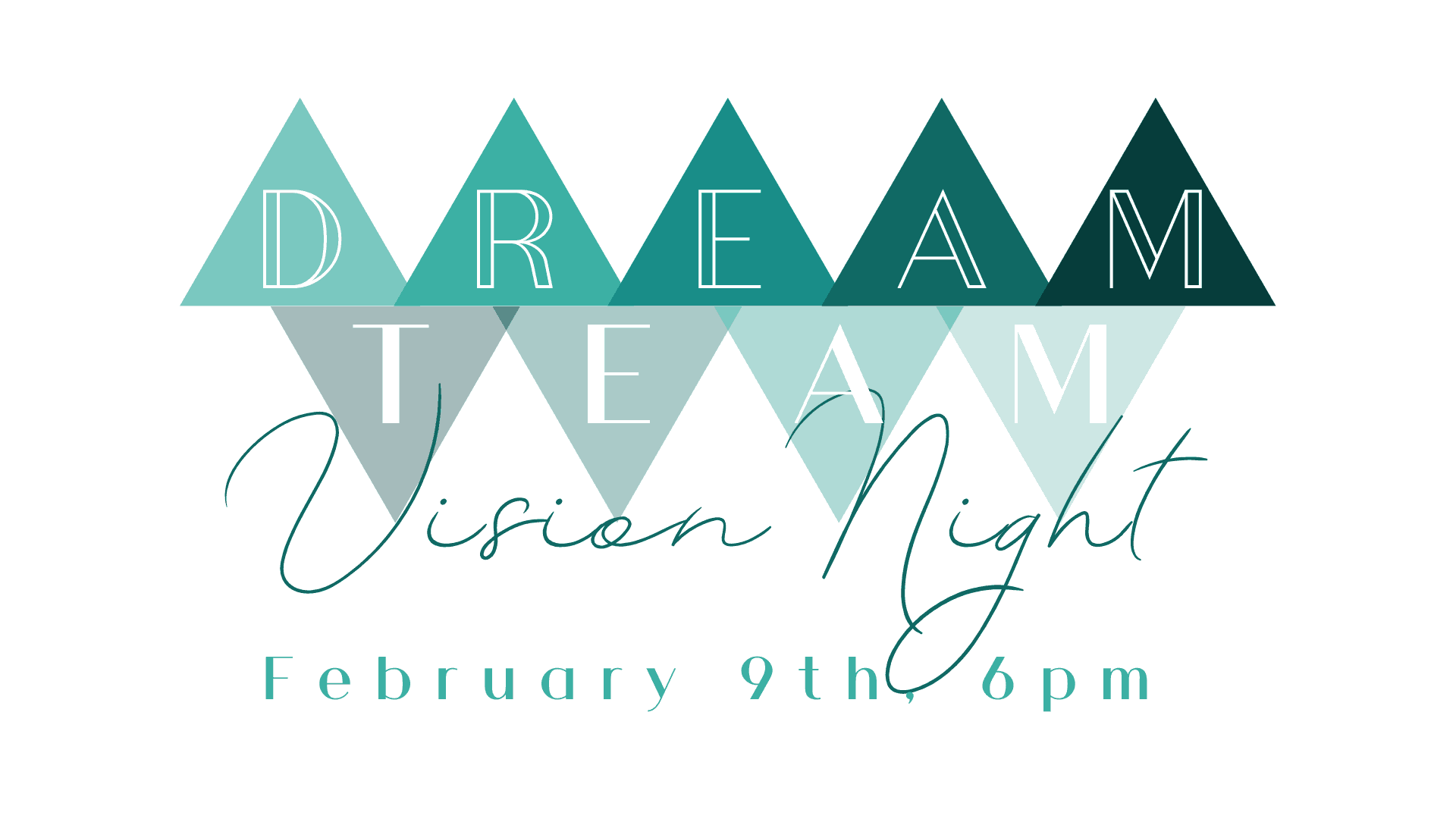 Dream Team Vision Night Announcement Slide