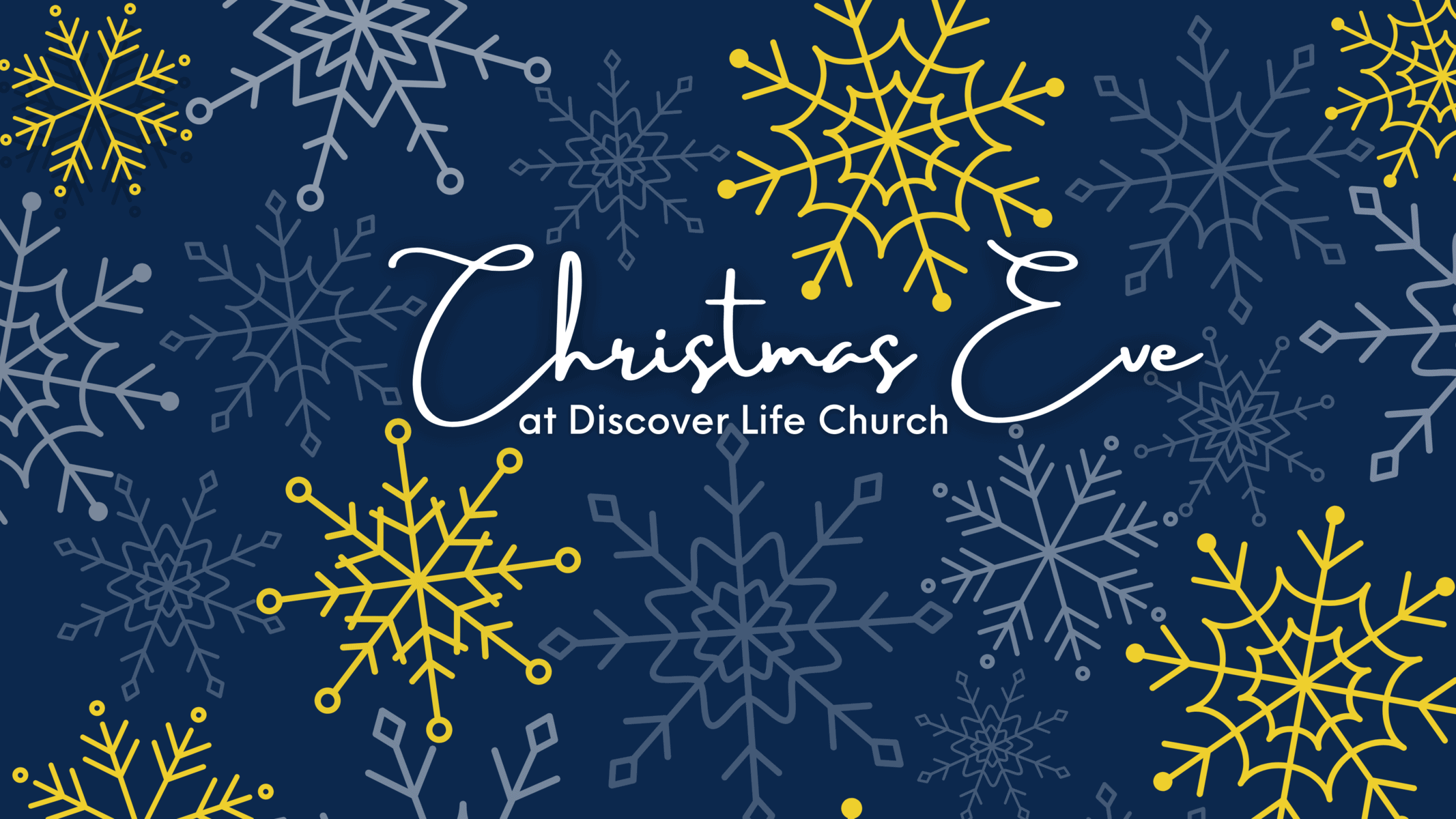 Christmas Eve - Discover Life Church