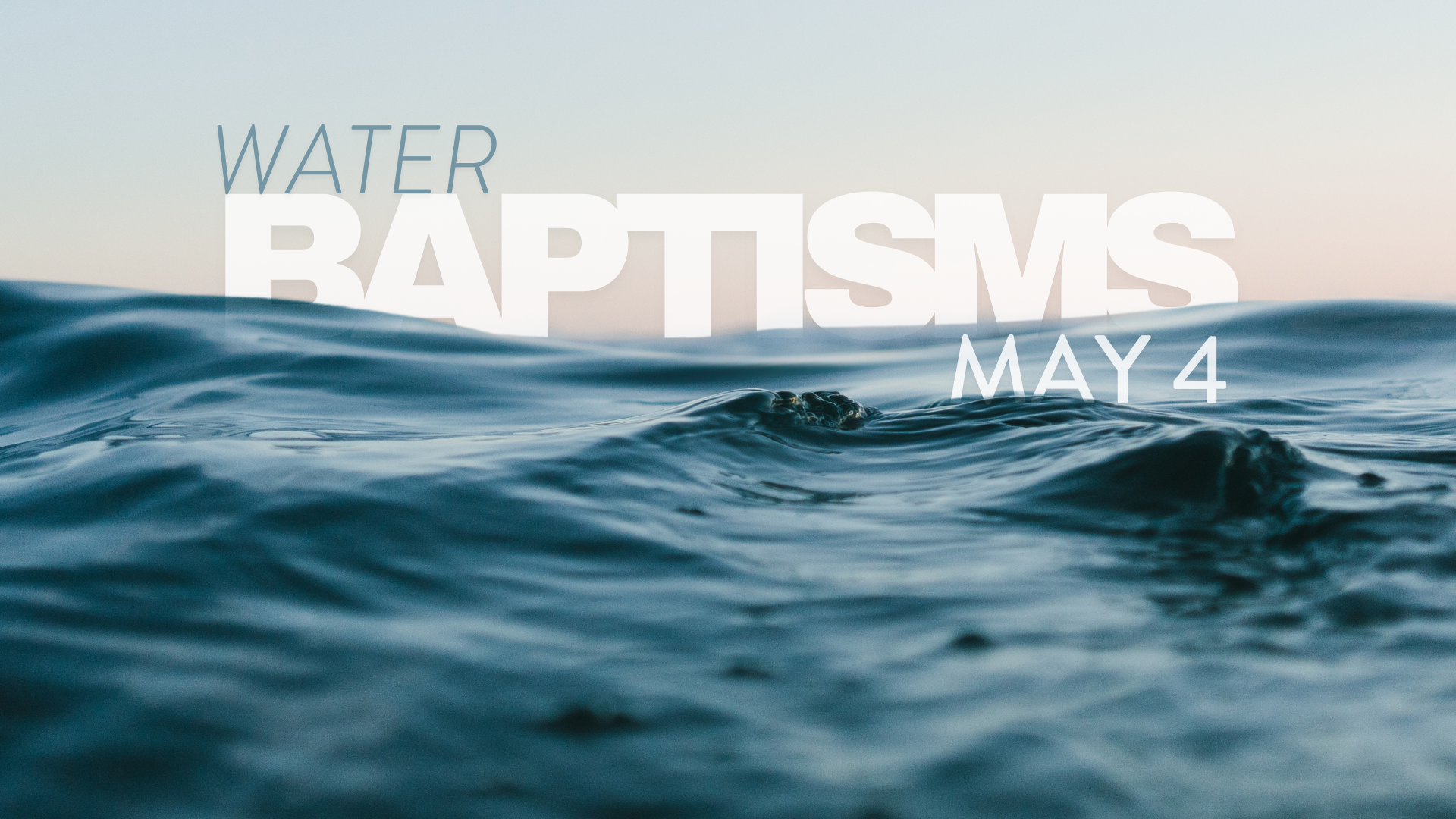 2025 - Water Baptisms Standard 2025 - Water Baptisms Standard